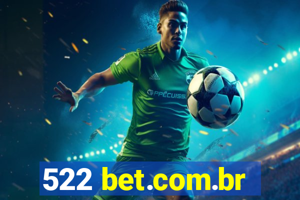 522 bet.com.br